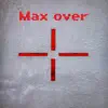 Max Over - Target - Single